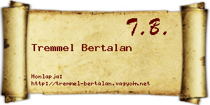 Tremmel Bertalan névjegykártya